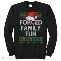 Forced Family Fun Sarcastic Funny Christmas Ugly Xmas Sweatshirt thumb 0