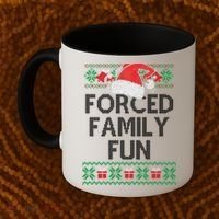 Forced Family Fun Sarcastic Funny Christmas Ugly Xmas Coffee Mug thumb 2