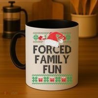 Forced Family Fun Sarcastic Funny Christmas Ugly Xmas Coffee Mug thumb 4