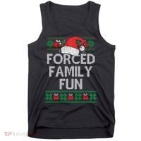 Forced Family Fun Sarcastic Funny Christmas Ugly Xmas Tank Top thumb 0
