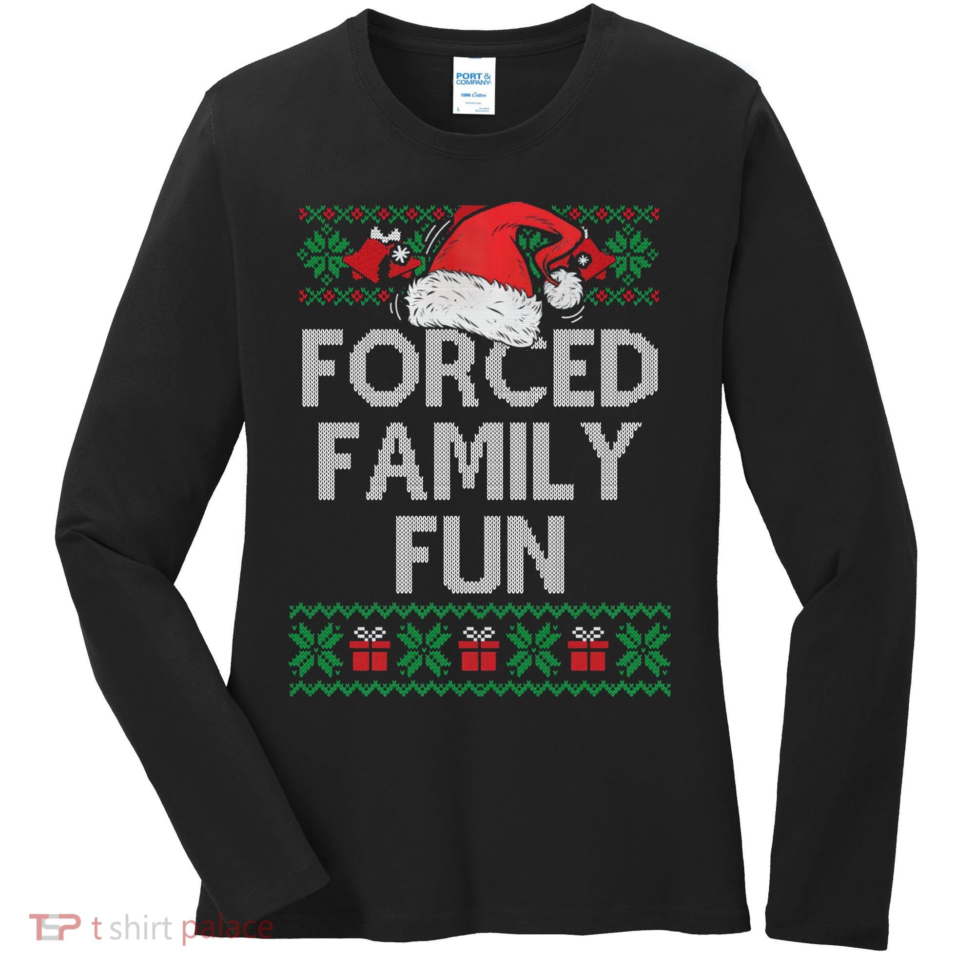 Forced Family Fun Sarcastic Funny Christmas Ugly Xmas Women's Long Sleeve Shirt