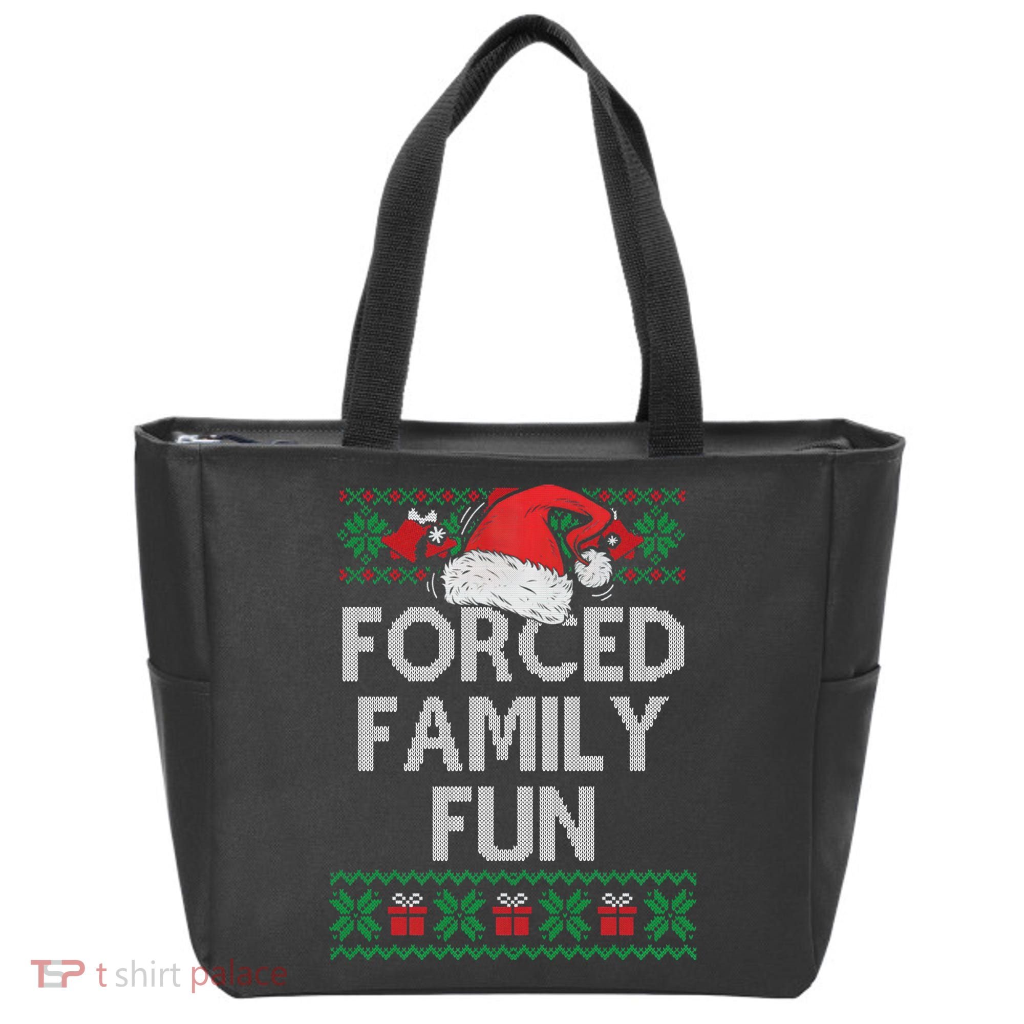 Forced Family Fun Sarcastic Funny Christmas Ugly Xmas Tote Bag