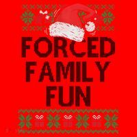 Forced Family Fun Sarcastic Funny Christmas Ugly Xmas Santa Hat thumb 1