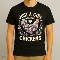 Floral Farmer Funny Just A Girl Who Loves Chickens  T-Shirt thumb 3