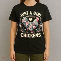 Floral Farmer Funny Just A Girl Who Loves Chickens  T-Shirt thumb 4