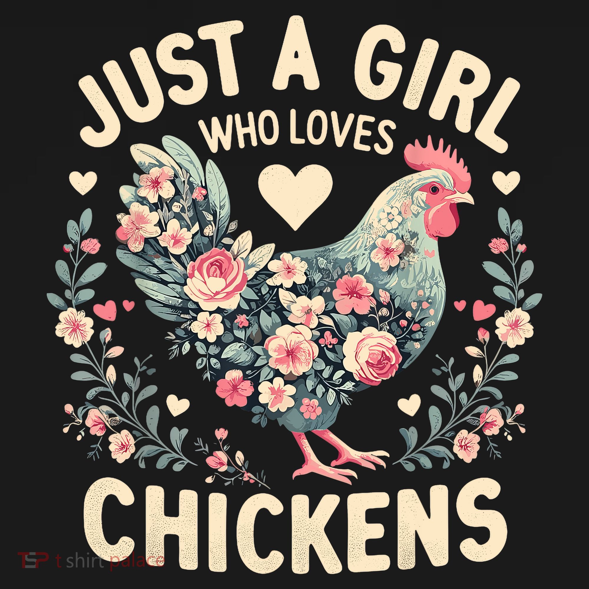 Floral Farmer Funny Just A Girl Who Loves Chickens  T-Shirt