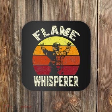 Funny Firefighting Fireman & Volunr Firefighter Coaster
