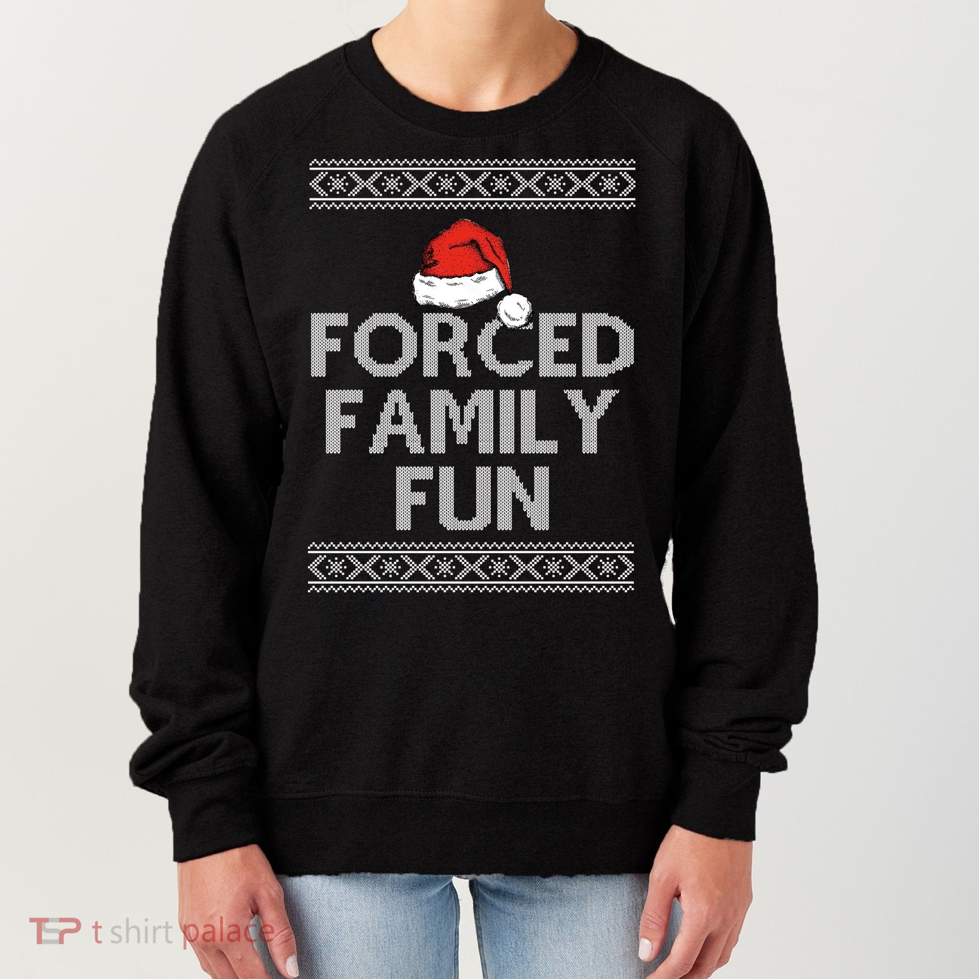 Forced Family Fun Funny Ugly Christmas Holiday Women's Sweatshirt
