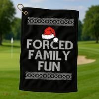 Forced Family Fun Funny Ugly Christmas Holiday Golf Towel thumb 1
