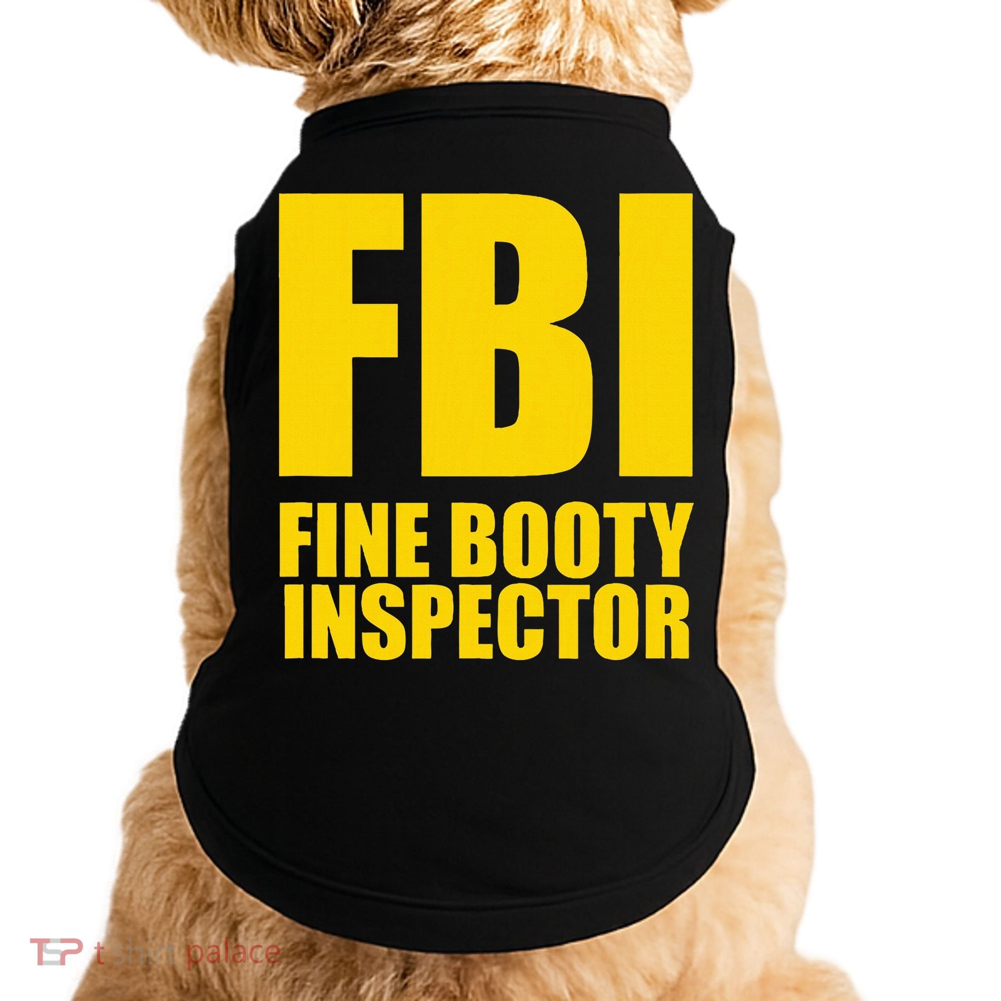 Funny Fbi Fine Booty Inspector Doggie Tank