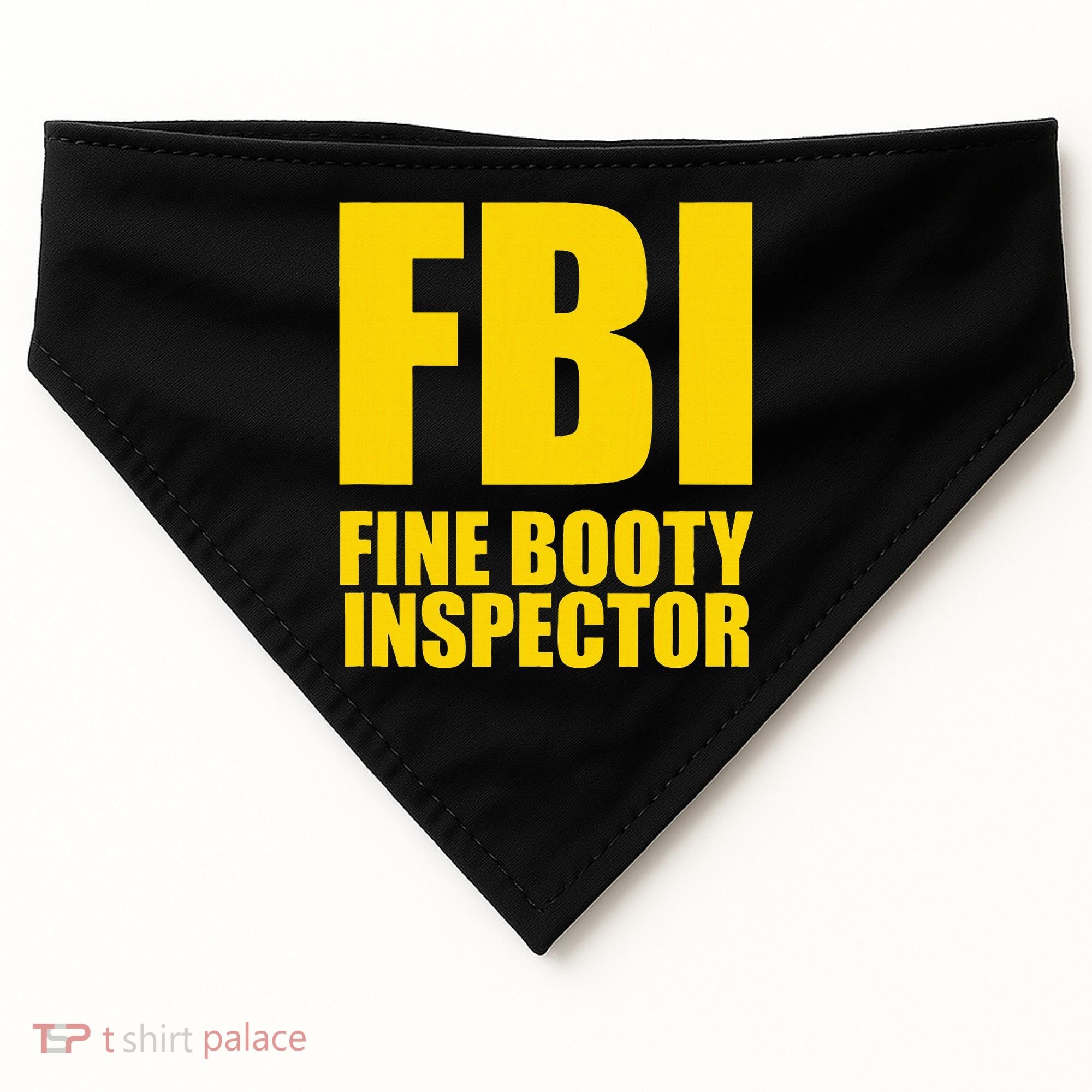 Funny Fbi Fine Booty Inspector USA-Made Doggie Bandana