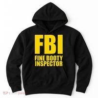 Funny Fbi Fine Booty Inspector Hoodie thumb 0