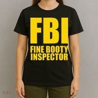 Funny Fbi Fine Booty Inspector T-Shirt thumb 4