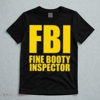 Funny Fbi Fine Booty Inspector T-Shirt thumb 5