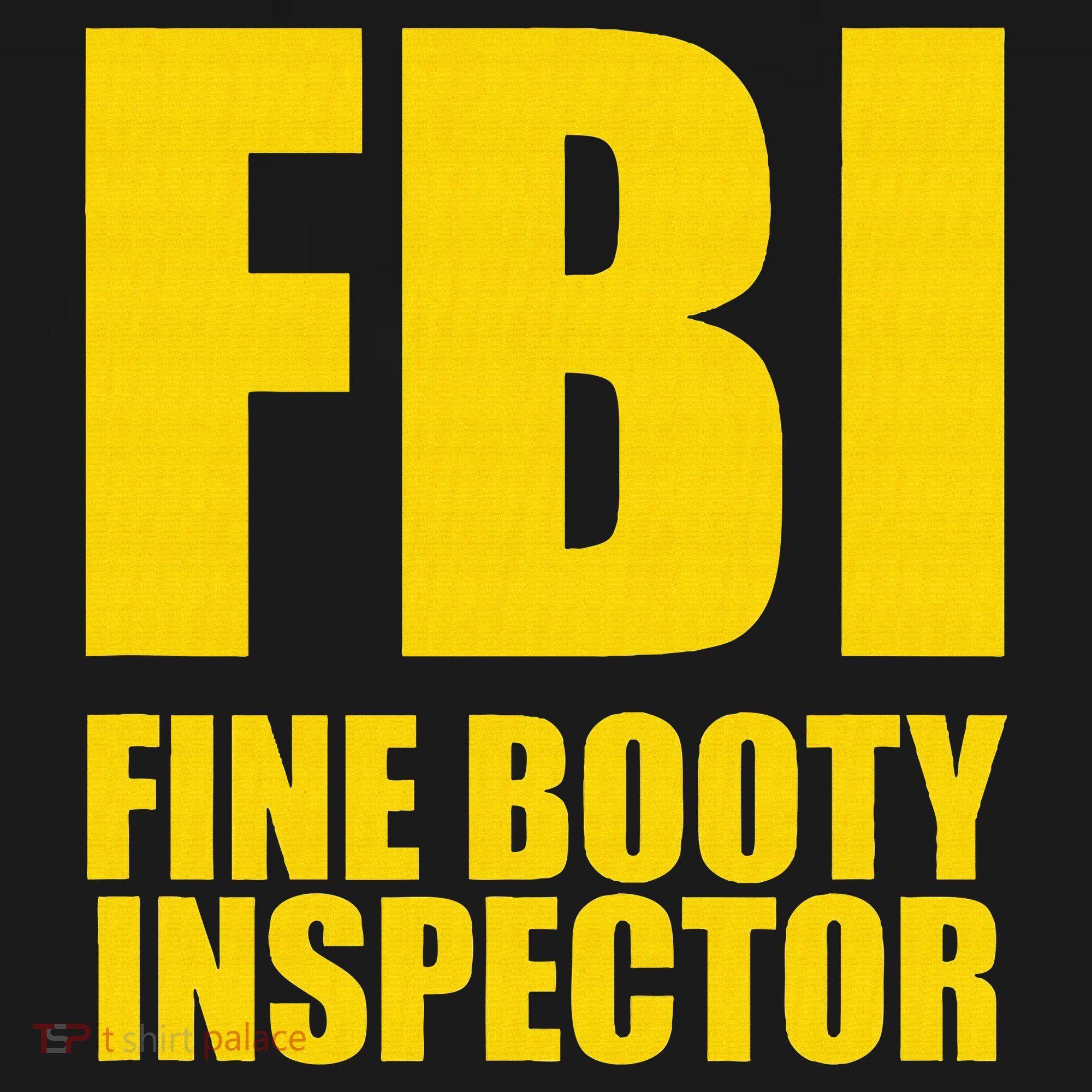 Funny Fbi Fine Booty Inspector Polo