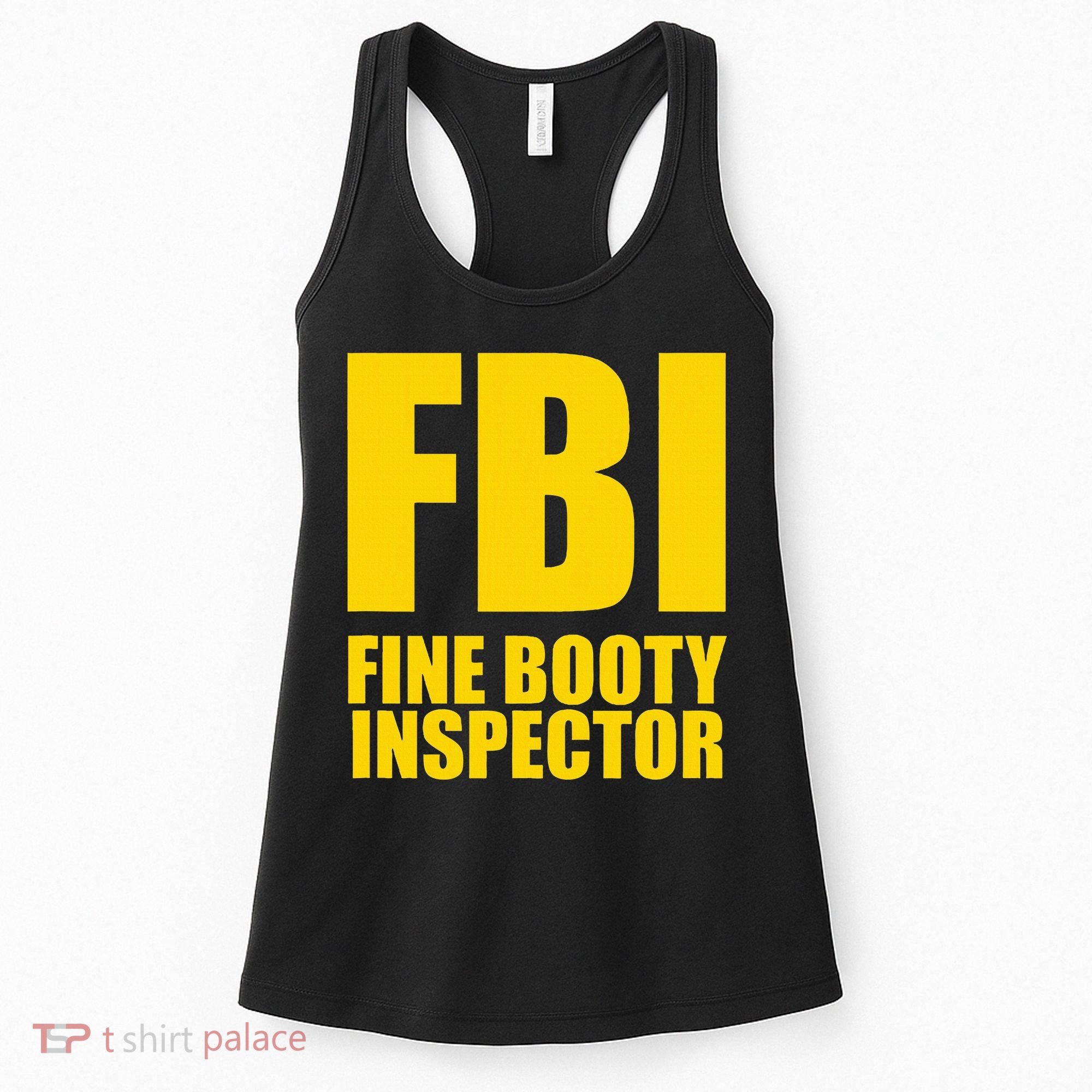 Funny Fbi Fine Booty Inspector Women's Tank Top