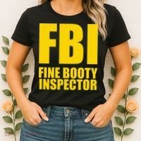Funny Fbi Fine Booty Inspector Women's T-Shirt thumb 2