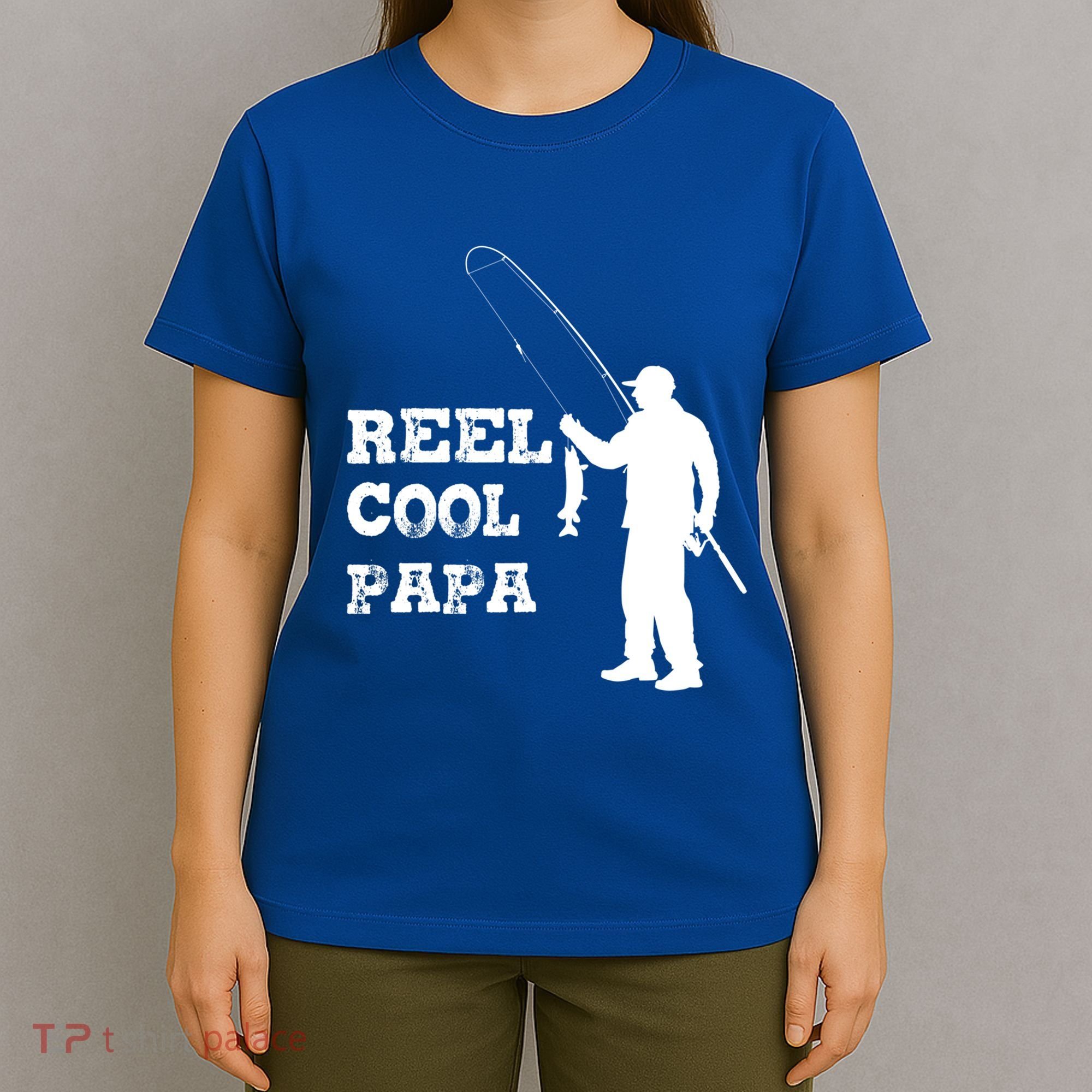 Fishing Fisher Funny Reel Cool Papa Great Gift T-Shirt