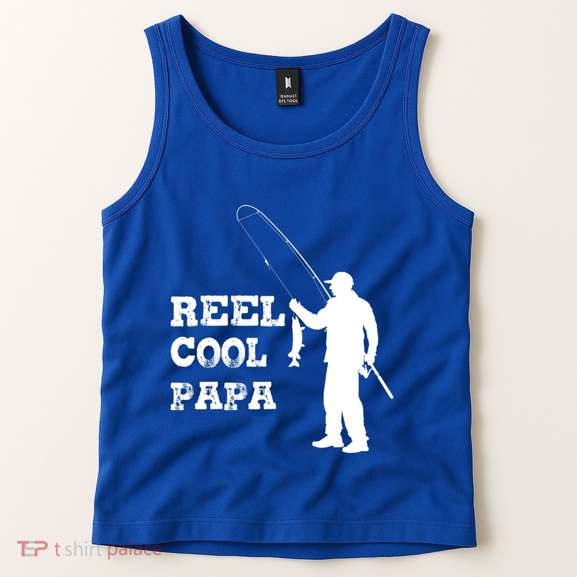 Fishing Fisher Funny Reel Cool Papa Great Gift Tank Top