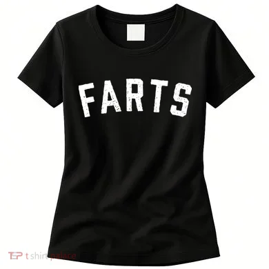 Farts Funny Women's T-Shirt