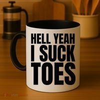 Funny Foot Fetish Sucking Toes Joke Hell Yeah I Suck Toes Coffee Mug thumb 4