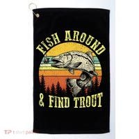 Funny Fishing Fish Around Find Trout Fishermen Golf Towel thumb 0