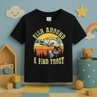 Funny Fishing Fish Around Find Trout Fishermen Toddler T-Shirt thumb 3