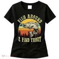 Funny Fishing Fish Around Find Trout Fishermen Women's T-Shirt thumb 0