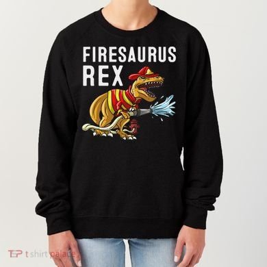 Funny Firemen Firefighter Gift Dino Cool Firesaurus Rex Women's Sweatshirt