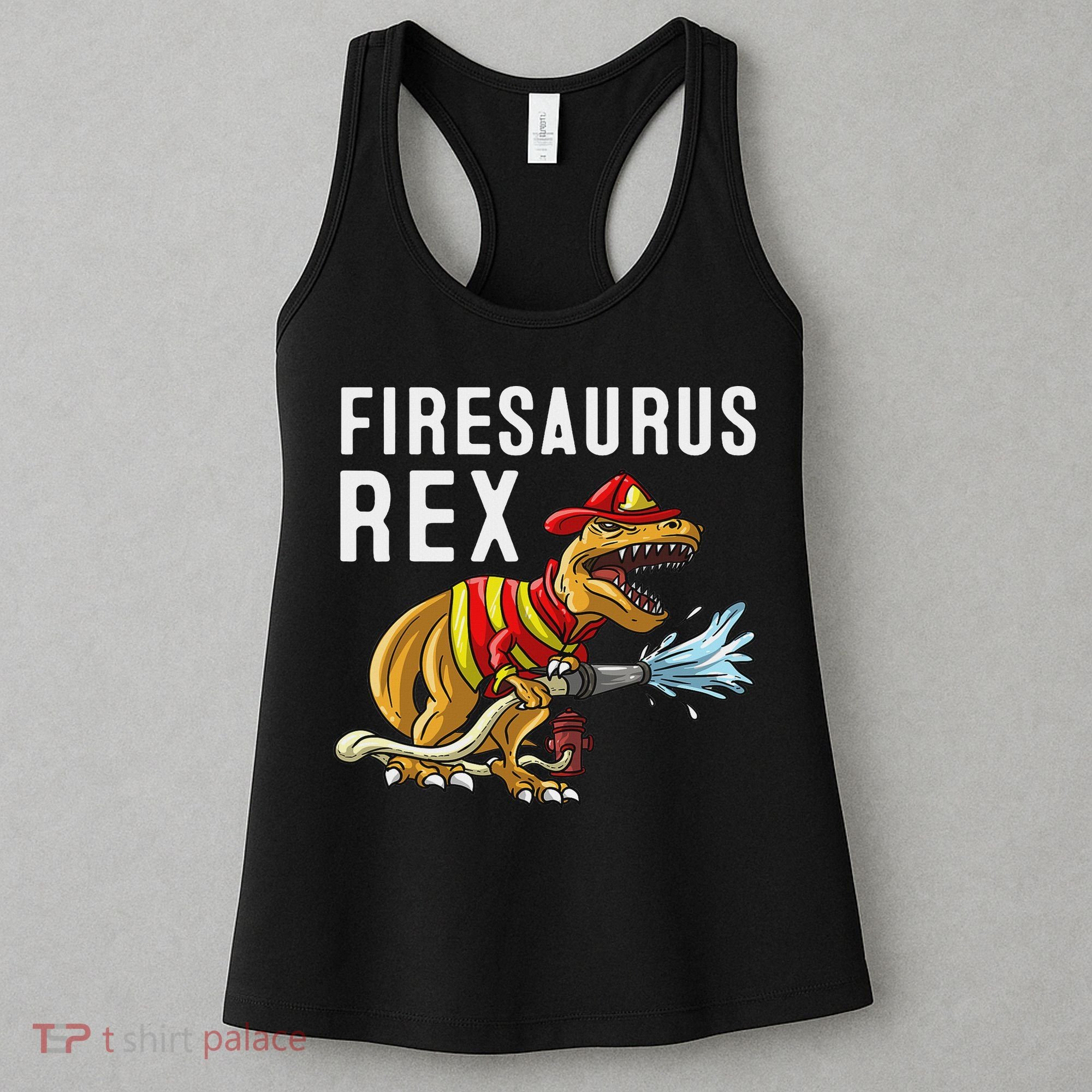 Funny Firemen Firefighter Gift Dino Cool Firesaurus Rex Women's Tank Top