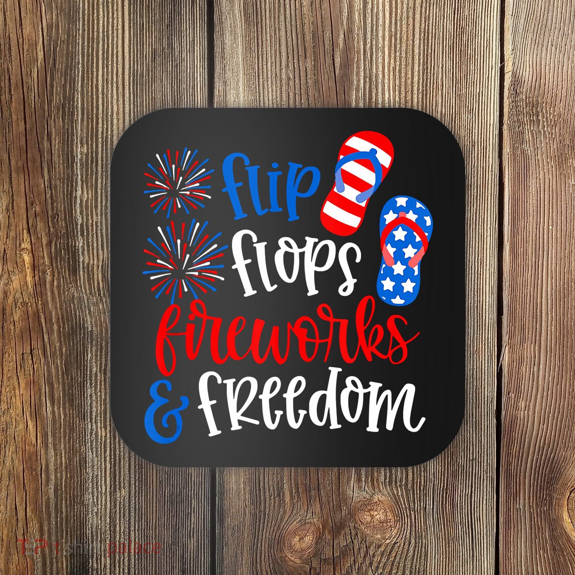 Flip Flops Fireworks And Freedom 4th Of July Us Flag Coaster