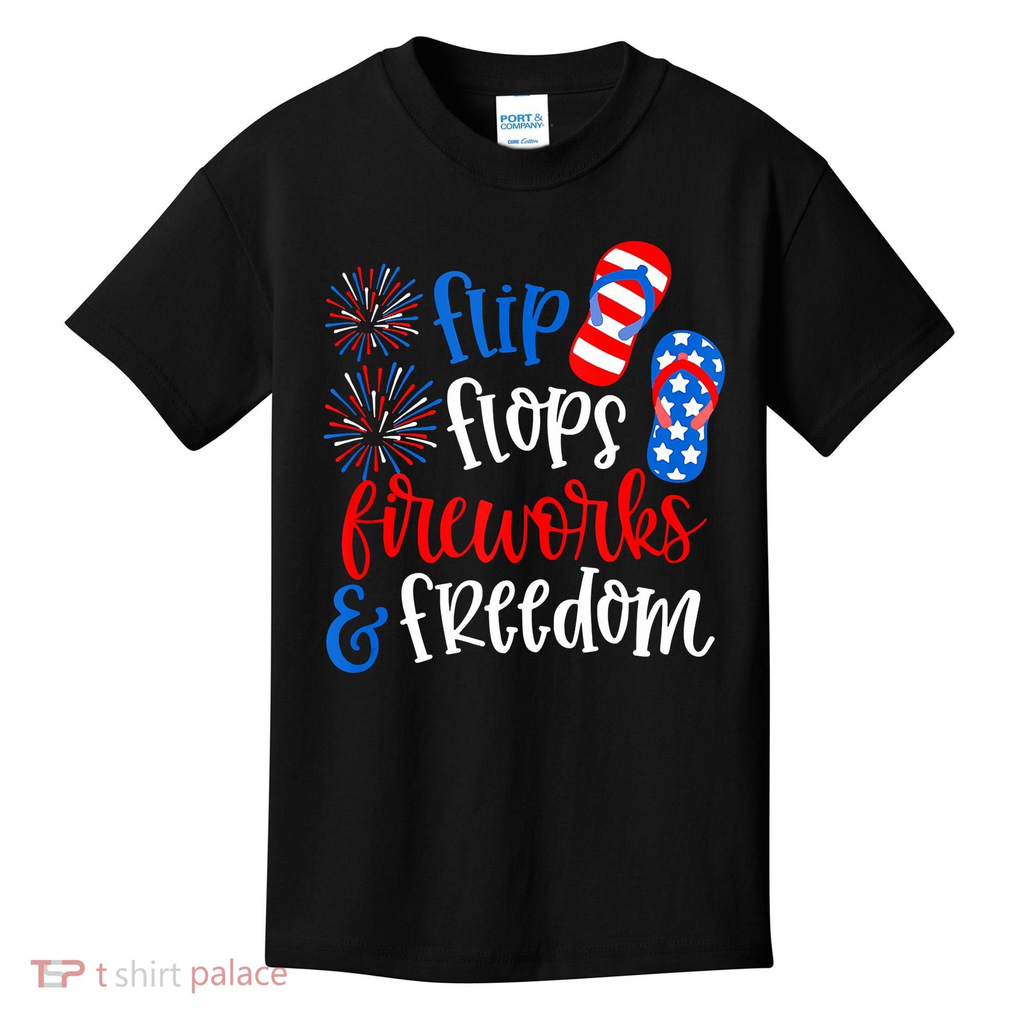 Flip Flops Fireworks And Freedom 4th Of July Us Flag Kids T-Shirt