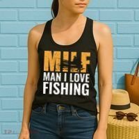Fisherman Funny Fisher Milf Man I Love Fishing Women's Tank Top thumb 2