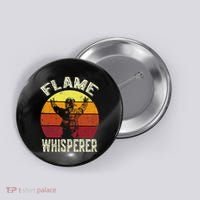 Funny Firefighting Fireman & Volunteer Firefighter Button thumb 0