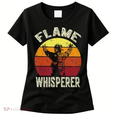 Funny Firefighting Fireman & Volunteer Firefighter Women's T-Shirt