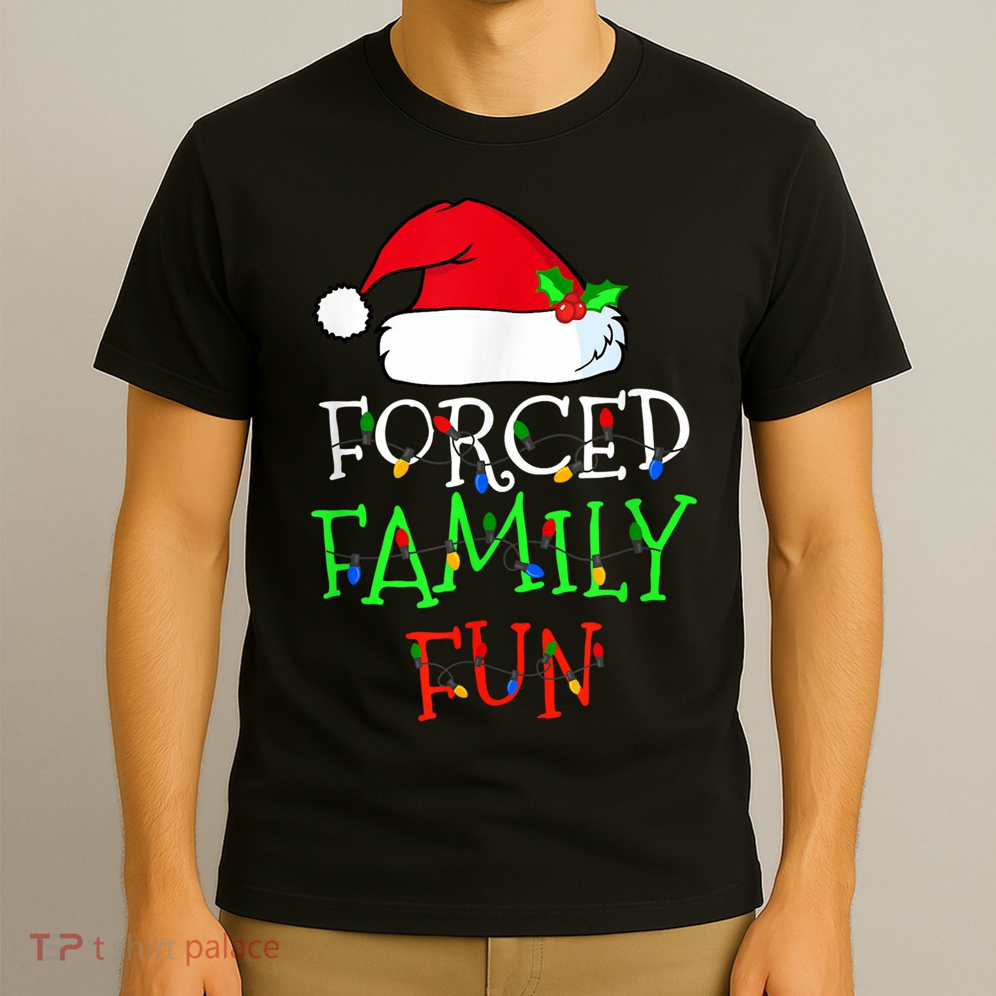 Forced Family Fun Sarcastic Christmas Pajama Family Funny T-Shirt