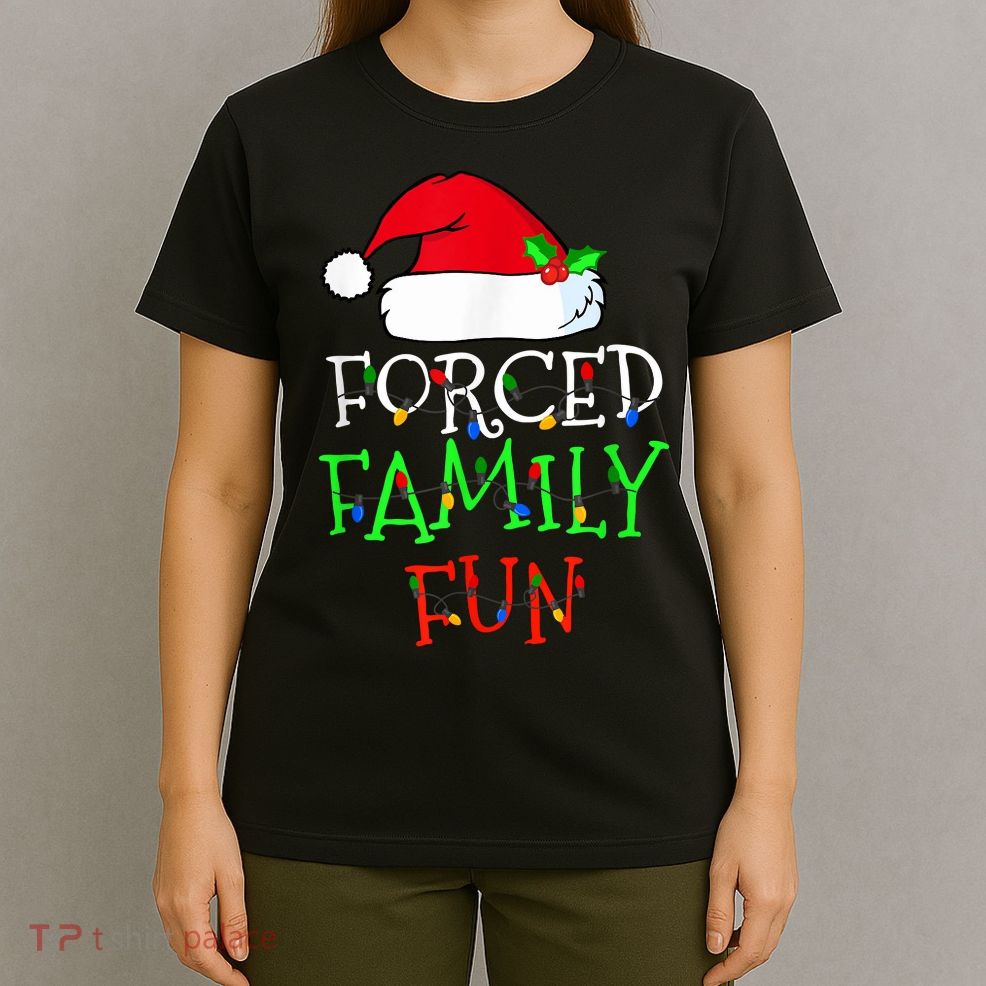 Forced Family Fun Sarcastic Christmas Pajama Family Funny T-Shirt