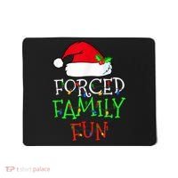 Forced Family Fun Sarcastic Christmas Pajama Family Funny Mousepad thumb 0