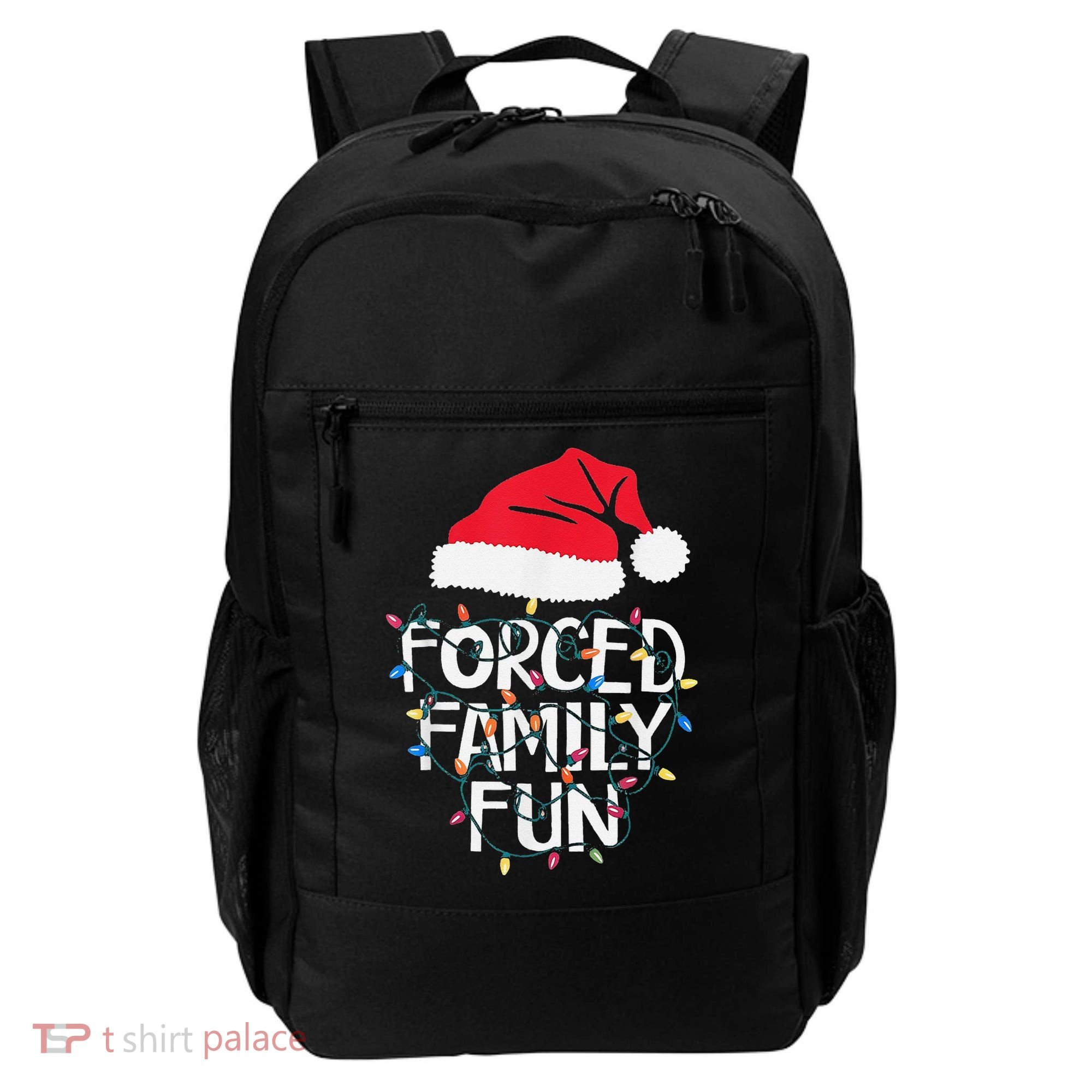 Forced Family Fun Sarcastic Christmas Funny Backpack