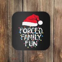Forced Family Fun Sarcastic Christmas Funny Coaster thumb 0