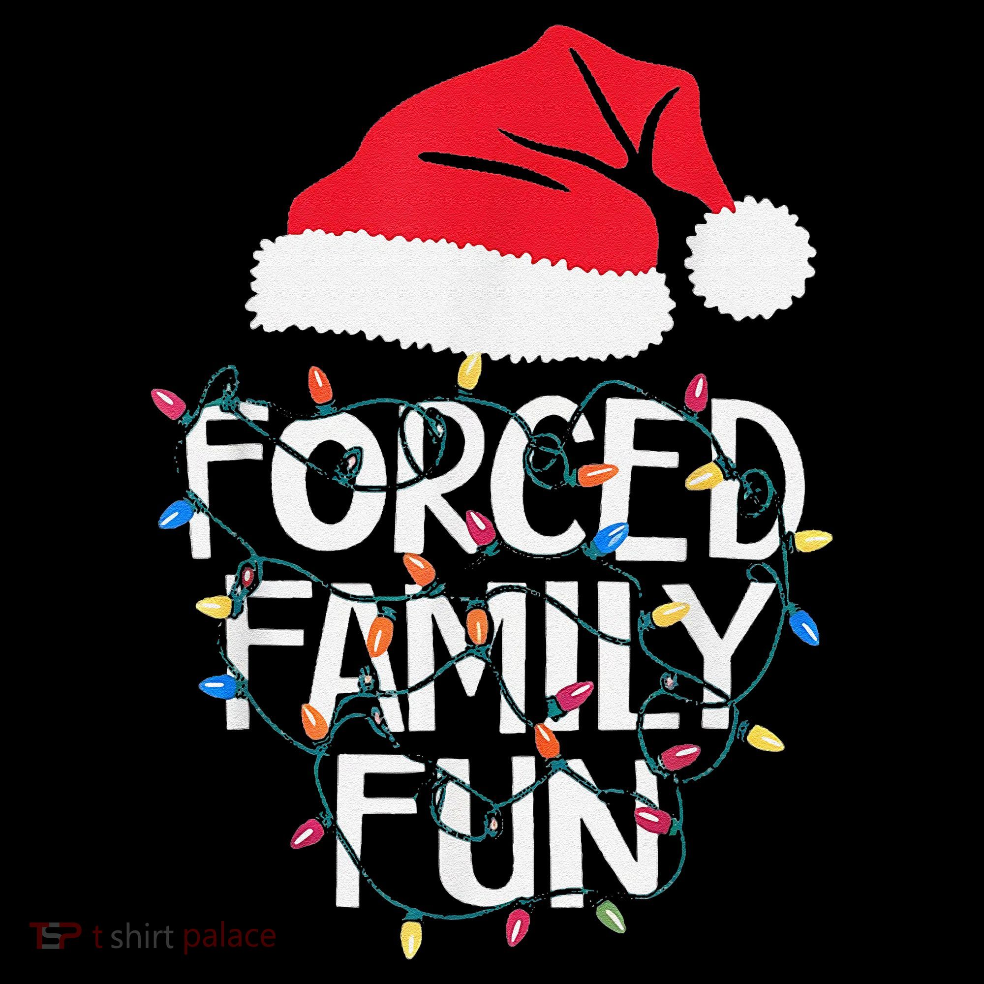 Forced Family Fun Sarcastic Christmas Funny Women's Hoodie