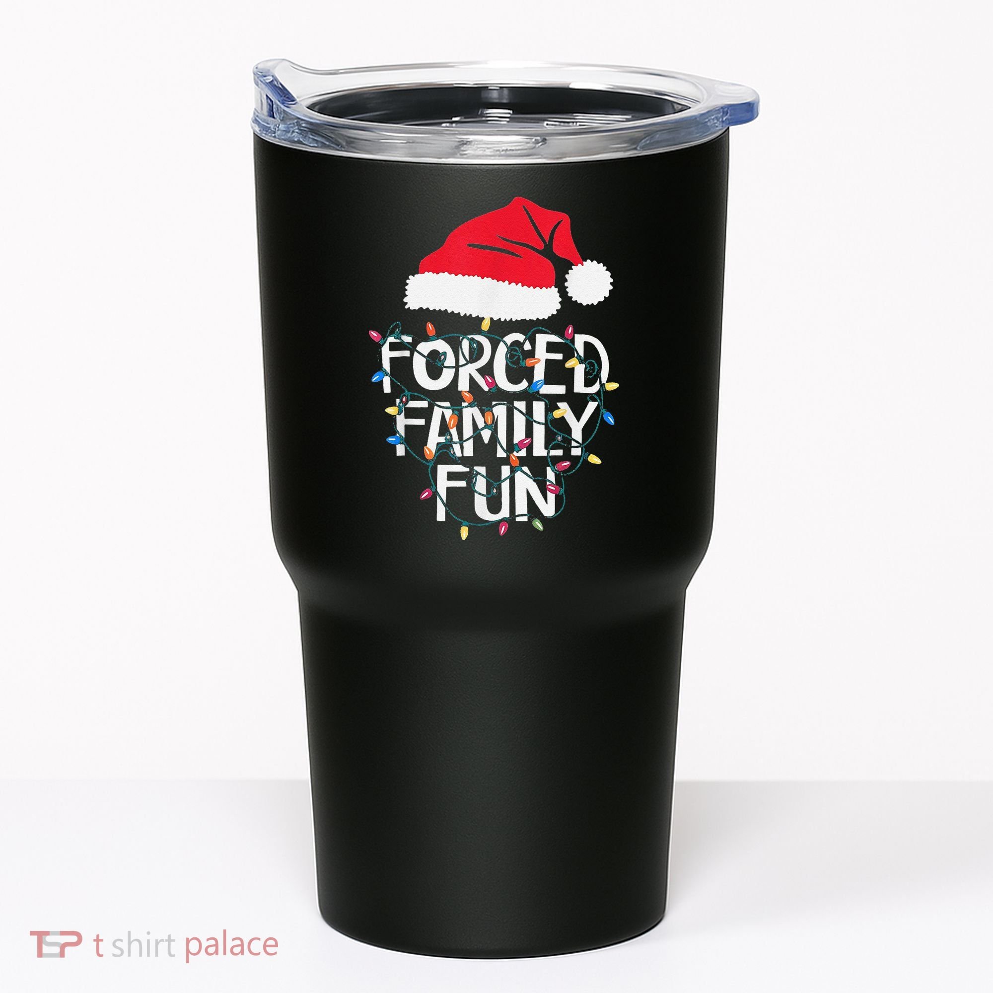 Forced Family Fun Sarcastic Christmas Funny Tumbler