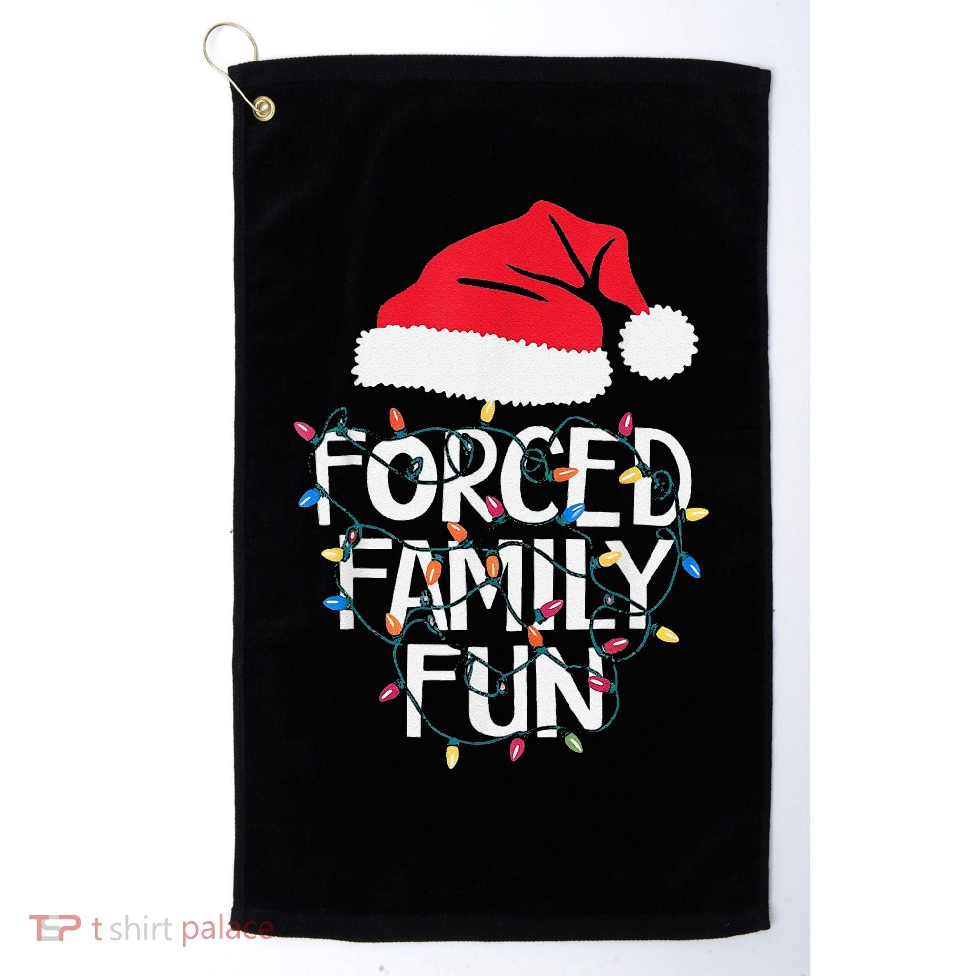 Forced Family Fun Sarcastic Christmas Funny Golf Towel