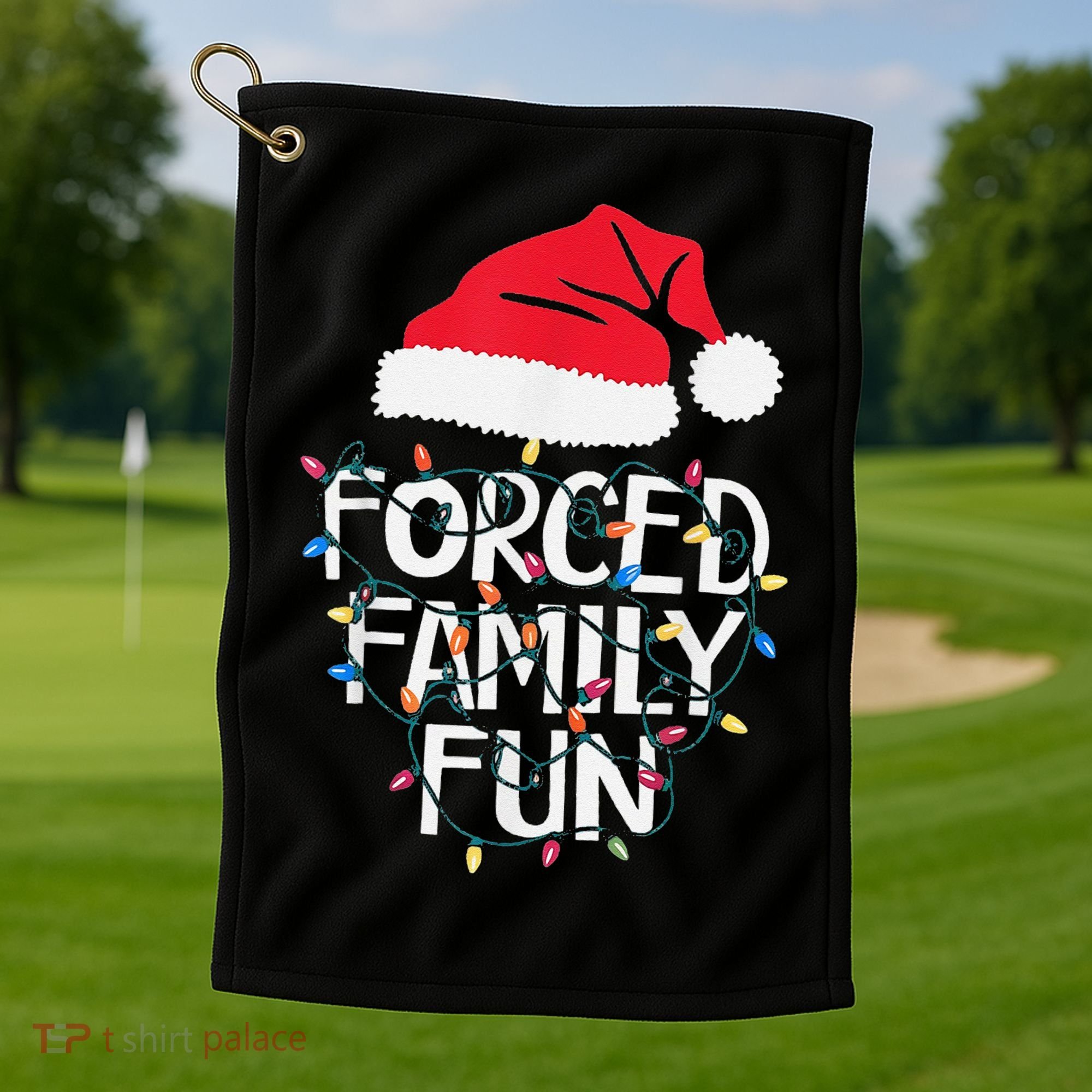 Forced Family Fun Sarcastic Christmas Funny Golf Towel