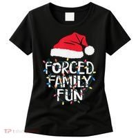 Forced Family Fun Sarcastic Christmas Funny Women's T-Shirt thumb 0