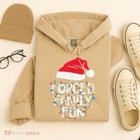 Forced Family Fun Sarcastic Christmas Funny Hoodie thumb 4