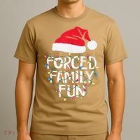 Forced Family Fun Sarcastic Christmas Funny T-Shirt thumb 3