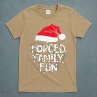 Forced Family Fun Sarcastic Christmas Funny T-Shirt thumb 5