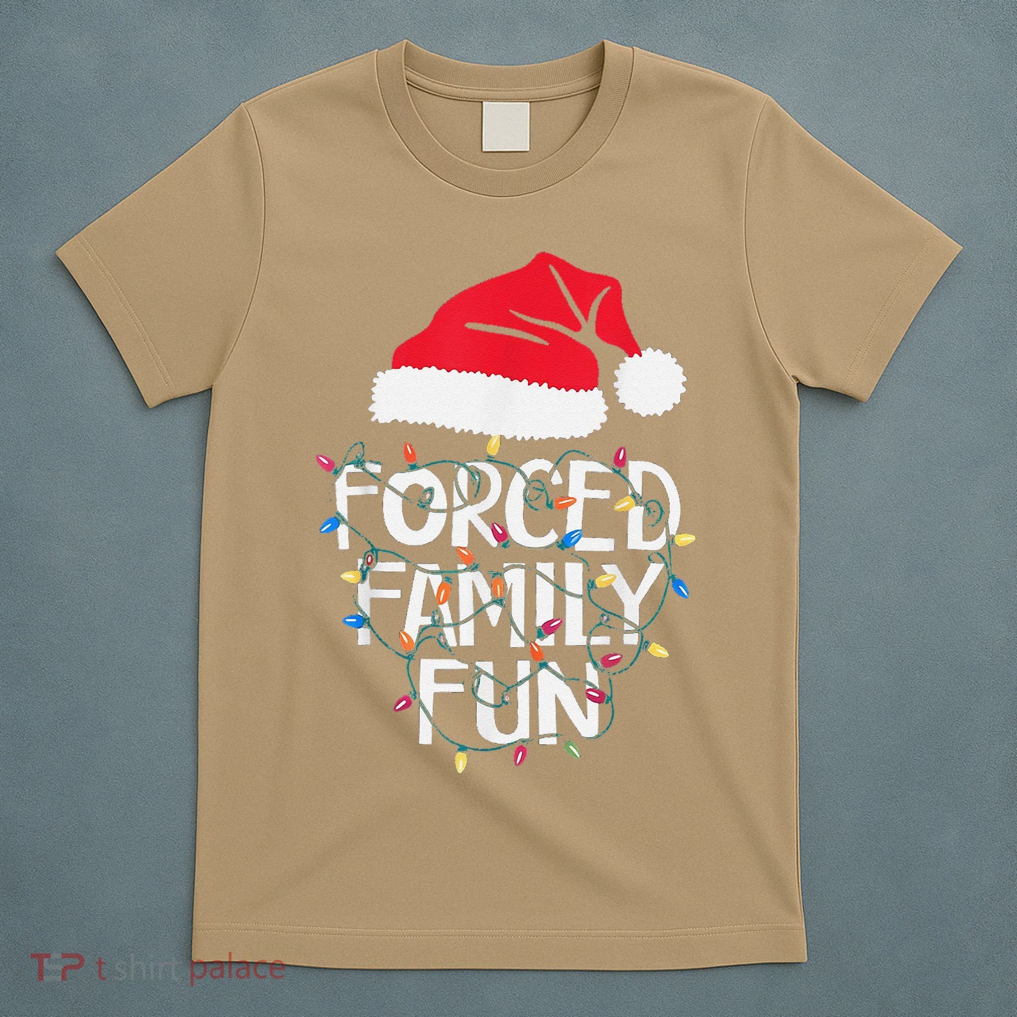 Forced Family Fun Sarcastic Christmas Funny T-Shirt
