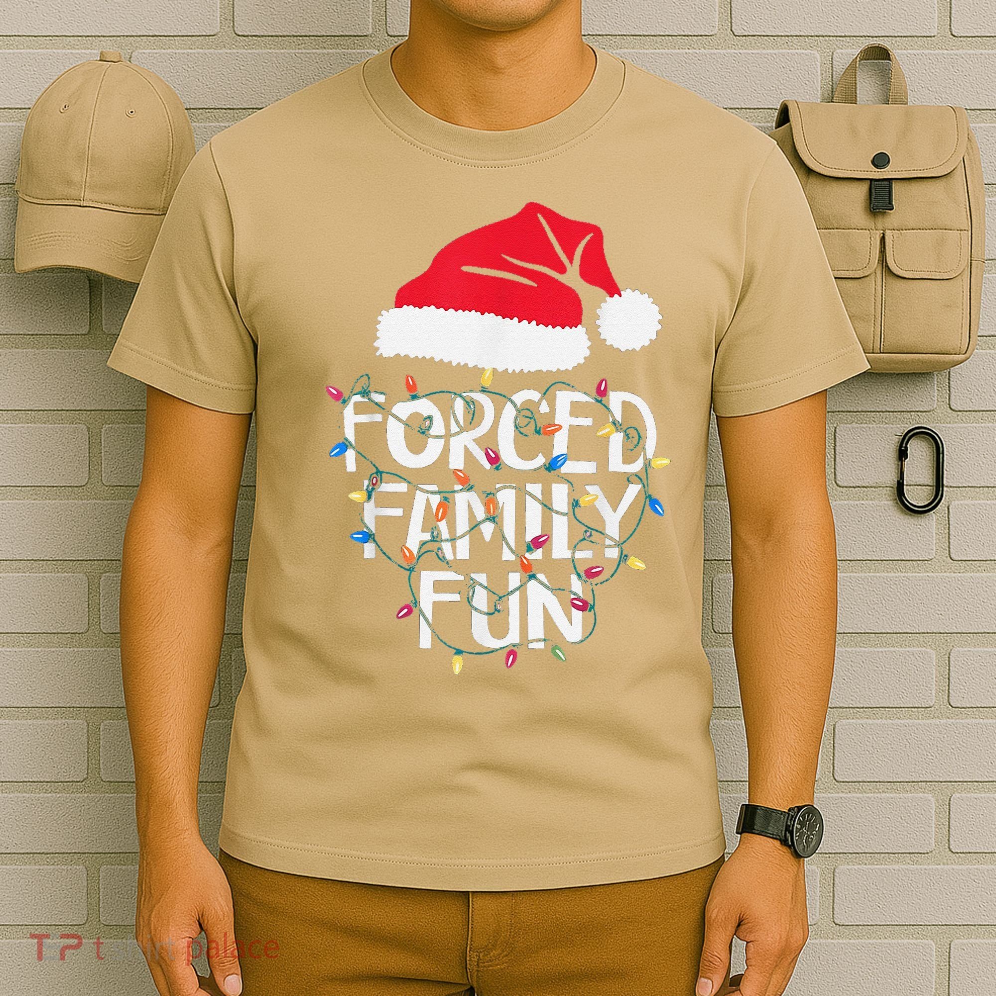 Forced Family Fun Sarcastic Christmas Funny T-Shirt